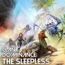 Clan Dominance: The Sleepless Ones finale and today's free books