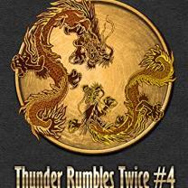Thunder Rumbles Twice-4 is available for pre-order!