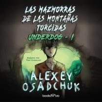 Underdog-1 - audiobook in Spanish is released