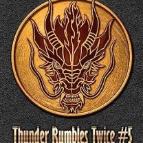 Thunder Rumbles Twice-5 is released!