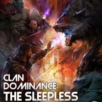 Clan Dominance: The Sleepless Ones-3 is in pre-order
