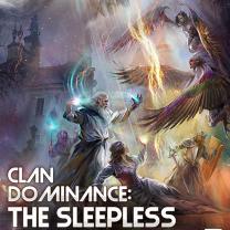 Clan Dominance: The Sleepless Ones-7 is in pre-order