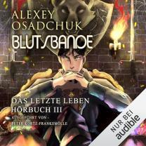 Das letzte Leben 3 - Hörbuch ist erscheinen!
