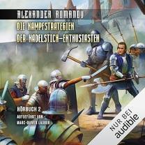 Neues Hörbuch: Die Kampfstrategien der Nadelstich-Enthusiasten 2