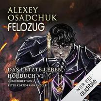 Das letzte Leben 6 Hörbuch