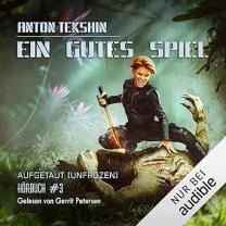 Neues Hörbuch: Aufgetaut, Band 3