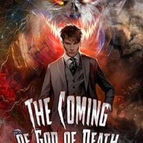 The Coming of God of Death 1 is up!