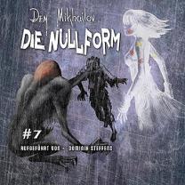 Neues Hörbuch: Die Nullform 7