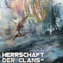 Herrschaft der Clans - Die Rastlosen-8 ist erscheinen!