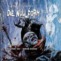 Neues Hörbuch: Die Nullform 3