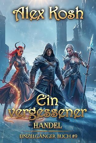 Buchcover von Ein vergessener Handel von Alex Kosh