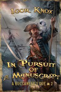 In Pursuit of a Manuscript