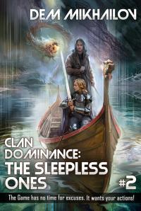 Clan Dominance: The Sleepless Ones: Book 2