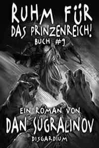 Ruhm für das Prinzenreich!