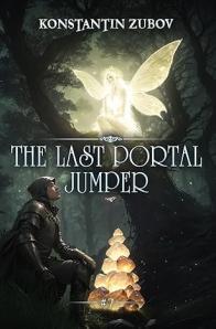 The Last Portal Jumper: Book 7