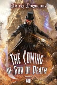 The Coming of God of Death: Book 10