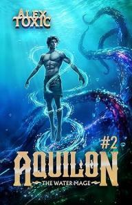 Aquilon: The Water Mage: Book 2