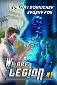 We Are Legion: Book 1