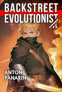 Backstreet Evolutionist: Book 5
