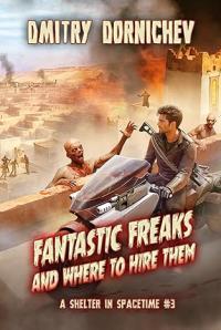 Fantastic Freaks and Where to Hire Them